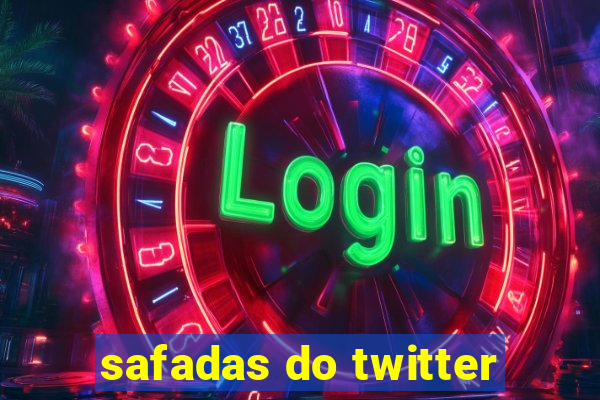 safadas do twitter